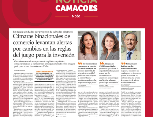 Cámaras binacionales de comercio levantan alertas por cambios en las reglas del juego para la inversión